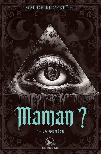 Maman?, t1 - La genèse