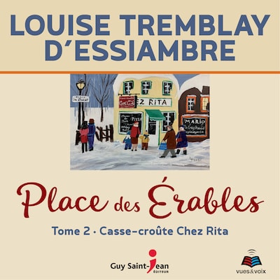 Place des Érables: Tome 2