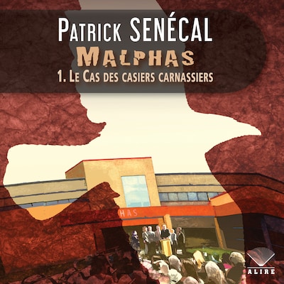 Malphas Tome 1 : Le cas des casiers carnassiers