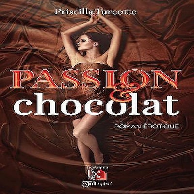 Passion et chocolat