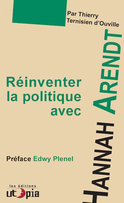 Réinventer la politique avec Hanna Arendt