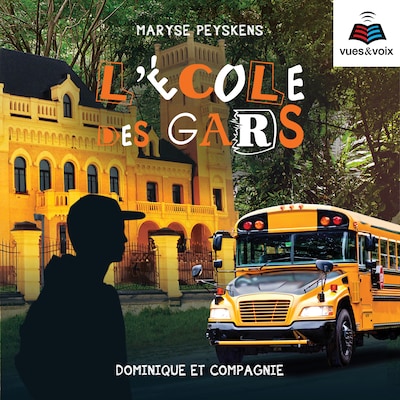 L'école des gars tome 1