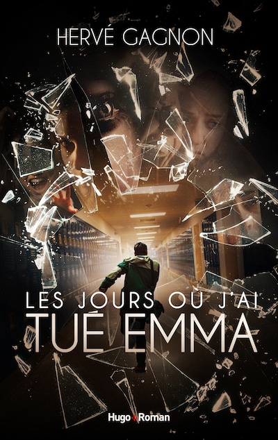 Les jours où j'ai tué Emma