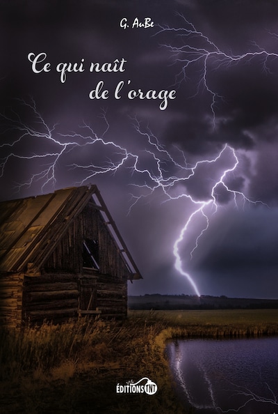 Ce qui naît de l'orage