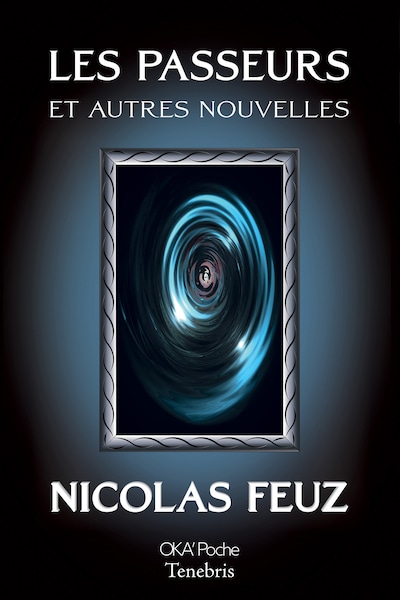 Les passeurs et autres nouvelles