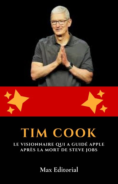 Tim Cook : le visionnaire qui a guidé Apple après la mort de Steve Jobs