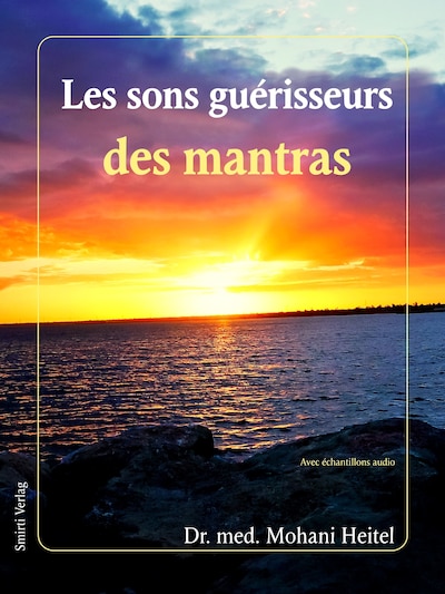 Les sons guérisseurs des mantras