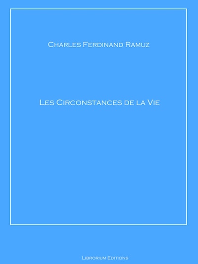 Les Circonstances de la Vie