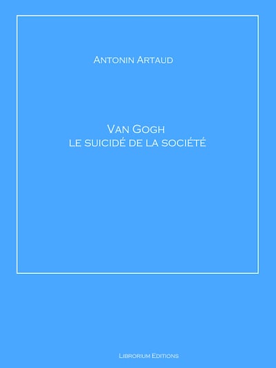 Van Gogh le suicidé de la société