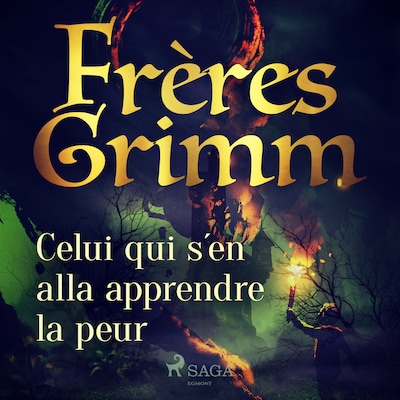 Celui qui s'en alla apprendre la peur