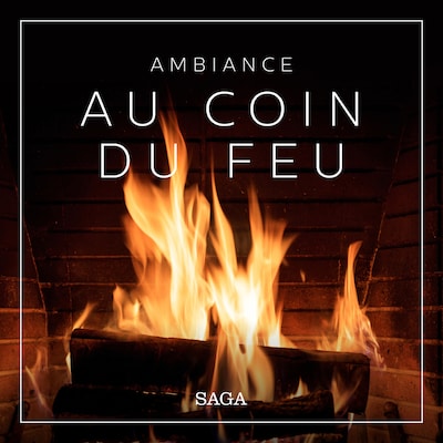 Ambiance – Au coin du feu