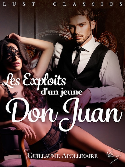 LUST Classics : Les Exploits d'un jeune Don Juan