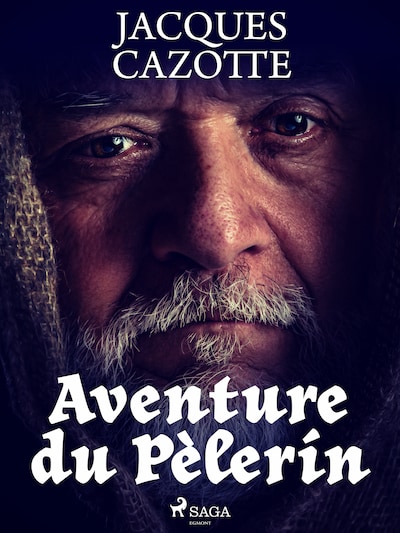 Aventure du Pèlerin