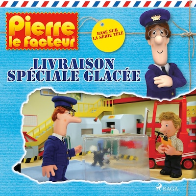 Pierre le facteur - Livraison spéciale glacée