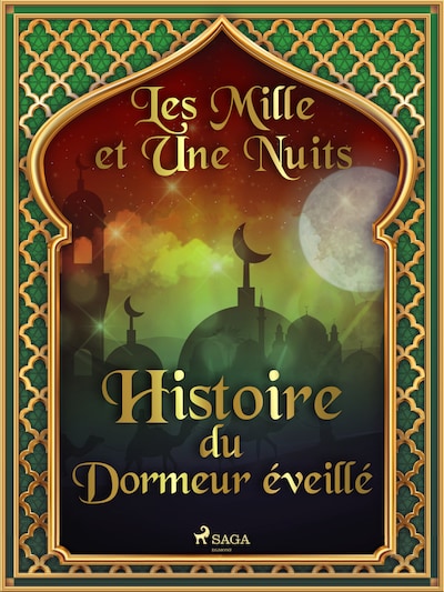 Histoire du Dormeur éveillé