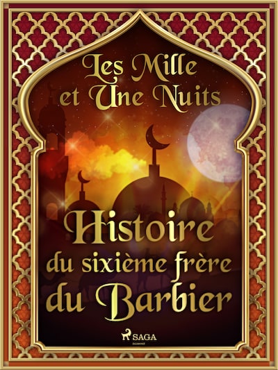 Histoire du sixième frère du Barbier