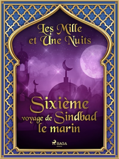 Sixième voyage de Sindbad le marin
