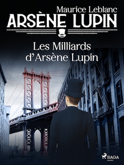 Arsène Lupin -- Les Milliards d'Arsène Lupin