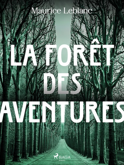 La Forêt des Aventures