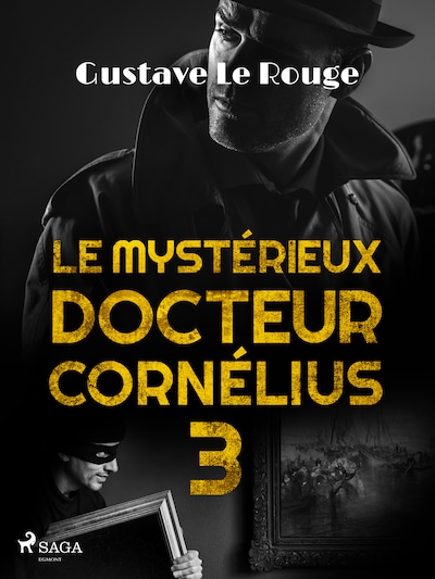 Le Mystérieux Docteur Cornélius 3