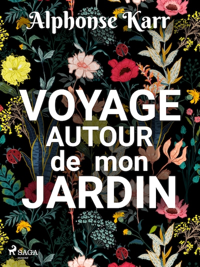 Voyage autour de mon Jardin