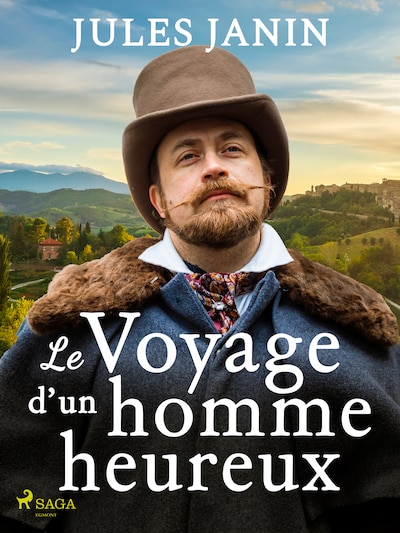 Le Voyage d'un homme heureux