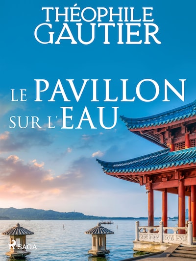 Le Pavillon sur l’eau