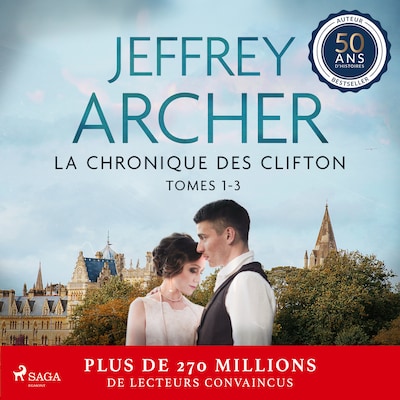 La Chronique des Clifton, Tomes 1 – 3
