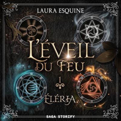 Éléria, Tome 1 : L’Éveil du feu