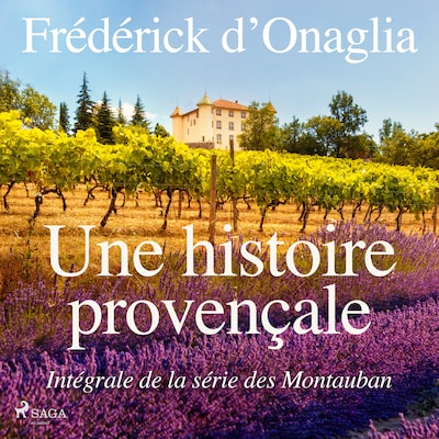 Une histoire provençale