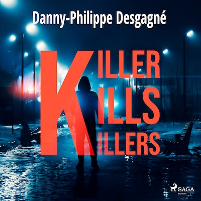 Killer kills killers