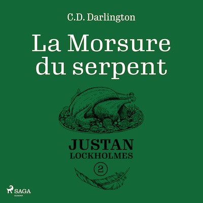 Justan Lockholmes - Tome 2 : La Morsure du serpent
