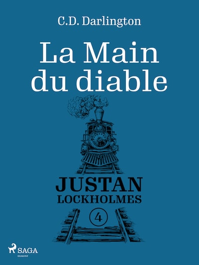 Justan Lockholmes - Tome 4 : La Main du diable
