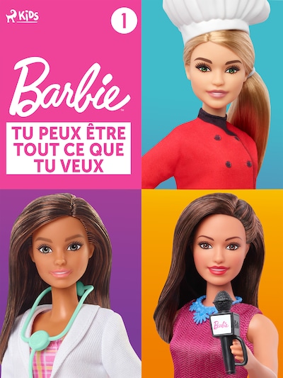 Barbie Tu peux être tout ce que tu veux - Collection 1