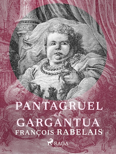 Pantagruel et Gargantua