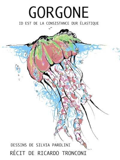 Gorgone, id est de la consistance dur élastique