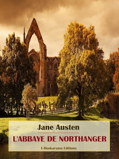 L'Abbaye de Northanger