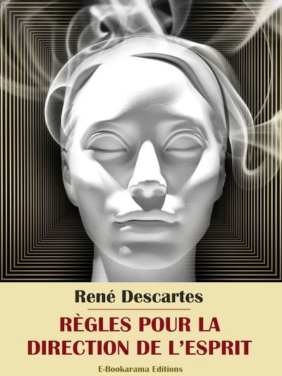 Règles pour la direction de l’esprit