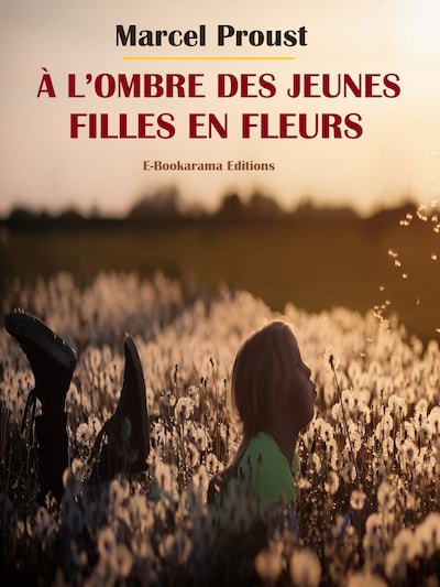 À l’ombre des jeunes filles en fleurs
