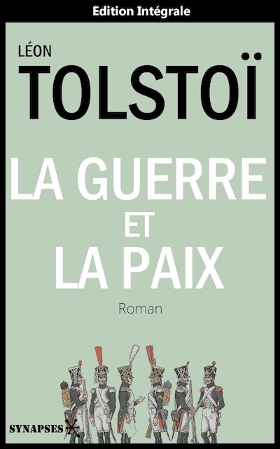 La Guerre et la Paix
