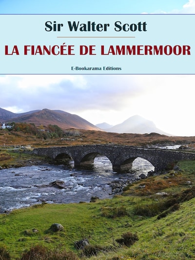 La fiancée de Lammermoor