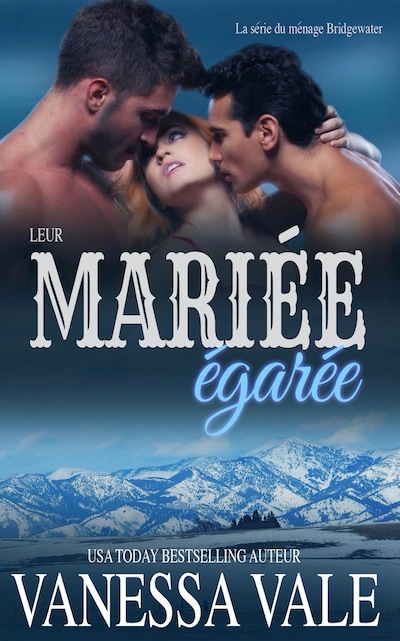 Leur mariée égarée