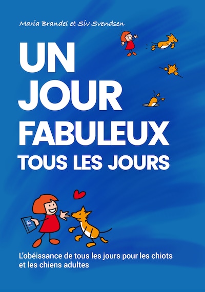 Un jour fabuleux tous les jours