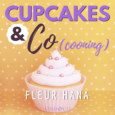 Cupcakes & Co(cooning) - Tome 3