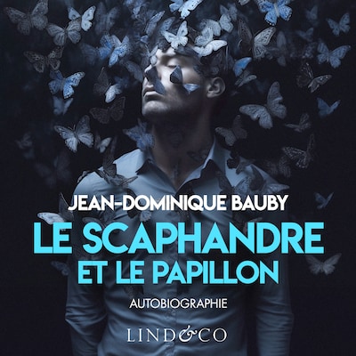 Le Scaphandre et le Papillon