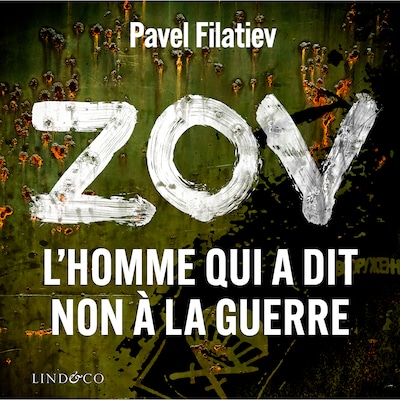 ZOV: L'homme qui a dit non à la guerre