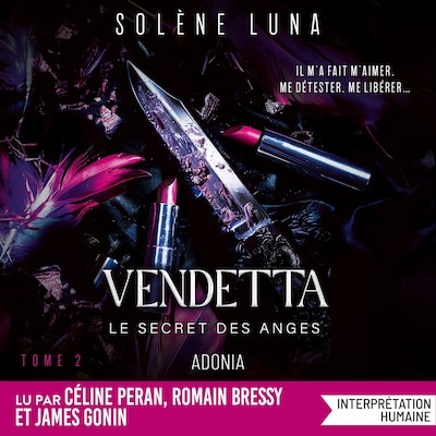 LE SECRET DES ANGES - TOME 2 VENDETTA