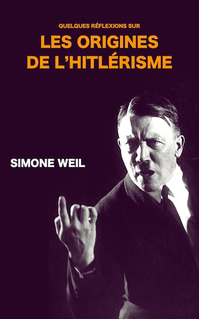 Quelques réflexions sur les origines de l’hitlérisme