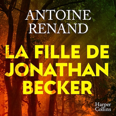 La fille de Jonathan Becker