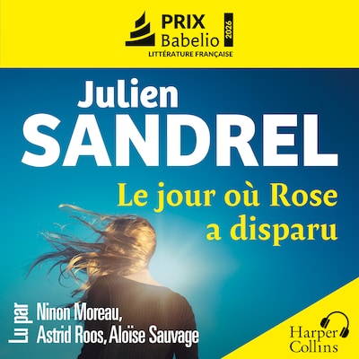 Le jour où Rose a disparu